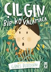 Çılgın Bir Kovalamaca - Timaş Çocuk