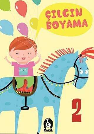 Çılgın Boyama 2 - Çakıl Yayınları