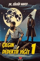 Çılgın Dedektif Yiğit 1 - Efsus Yayınları