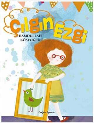 Çılgın Ezgi - Doğan Egmont Yayıncılık