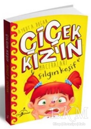Çılgın Keşif - Çiçek Kız`ın Maceraları - Çocuk Gezegeni