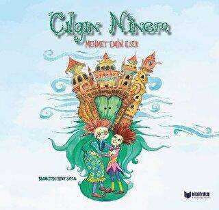 Çılgın Ninem - Bilgiyolu Kültür Yayınları