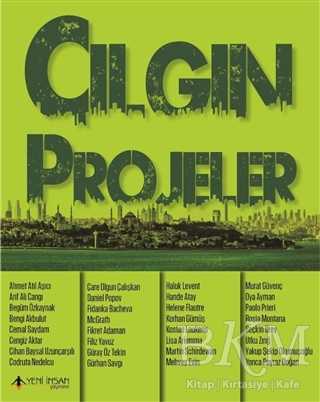Çılgın Projeler - Yeni İnsan Yayınevi