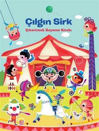 Çılgın Sirk Çıkarmalı Boyama Kitabı - 1