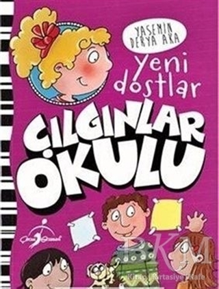 Çılgınlar Okulu - Yeni Dostlar - 1