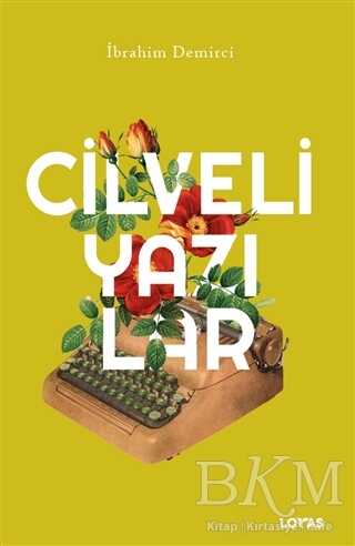 Cilveli Yazılar - Loras Kitap