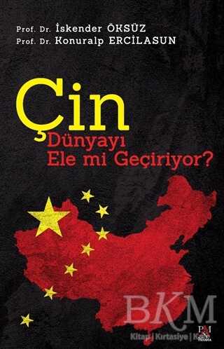 Çin Dünyayı Ele mi Geçiriyor? - Panama Yayıncılık