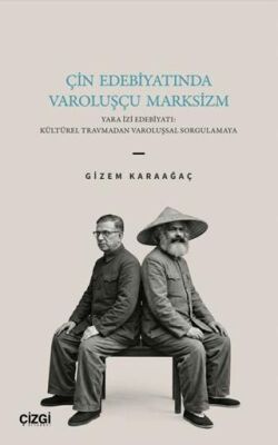 Çin Edebiyatında Varoluşçu Marksizm - 1