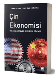 Çin Ekonomisi - İhracata Dayalı Büyüme Modelleri - 2
