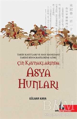 Çin Kaynaklarında Asya Hunları - Doğu Kütüphanesi