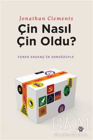 Çin Nasıl Çin Oldu? - Metropolis Yayınları