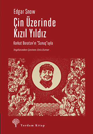 Çin Üzerinde Kızıl Yıldız - Yordam Kitap