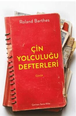 Çin Yolculuğu Defterleri - 1