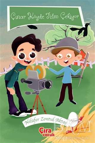 Çınar Köyde Film Çekiyor - Çıra Çocuk Yayınları