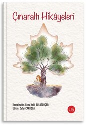 Çınaraltı Hikayeleri - US Yayınları