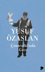 Çınaraltı’nda Gece - Pınar Yayınları