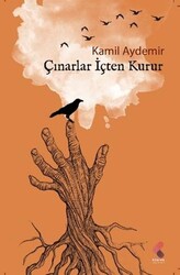 Çınarlar İçten Kurur - Klaros Yayınları