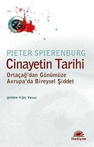 Cinayetin Tarihi - İletişim Yayınevi