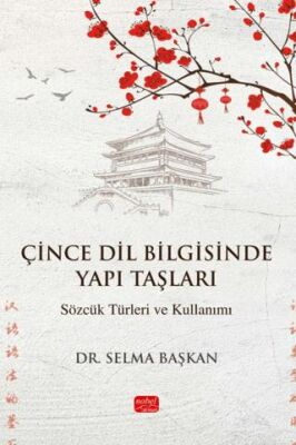 Çince Dil Bilgisinde Yapı Taşları-Sözcük Türleri ve Kullanımı - 1