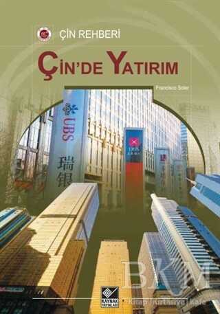 Çin`de Yatırım - Kaynak Yayınları