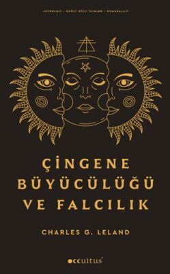 Çingene Büyücülüğü ve Falcılık - 1