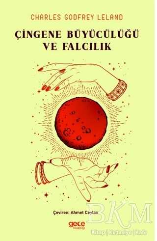 Çingene Büyücülüğü ve Falcılık