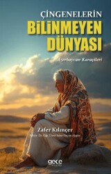 Çingenelerin Bilinmeyen Dünyası - Gece Kitaplığı