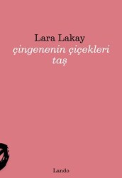 Çingenenin Çiçekleri Taş - Lando Yayınları