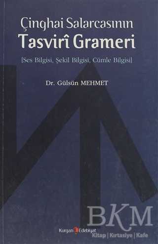 Çinghai SalarcasınınTasviri Grameri - Kurgan Edebiyat