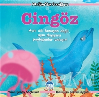 Cingöz - Mevlana’dan Çocuklara - Martı Çocuk Yayınları