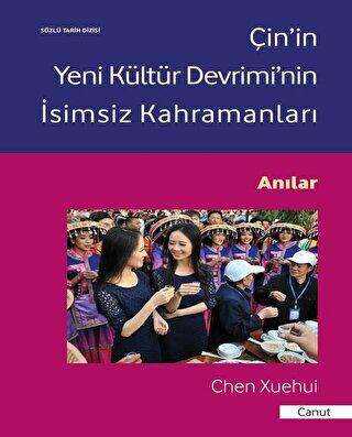 Çin’in Yeni Kültür Devrimi’nin İsimsiz Kahramanları - İpekyolu Kültür Edebiyat