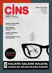 Cins Aylık Dergi Sayı: 103 - Nisan 2024 - Cins Dergisi