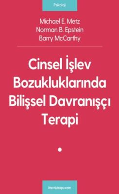 Cinsel İşlev Bozukluklarında Bilişsel Davranışçı Terapi - 1