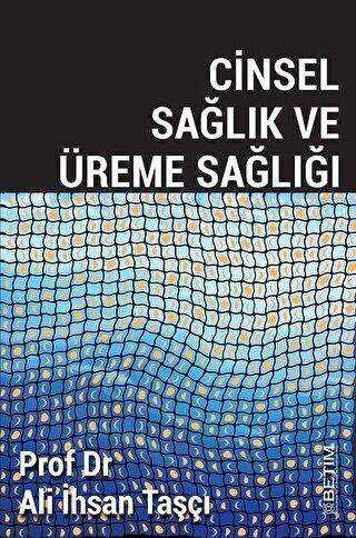 Cinsel Sağlık ve Üreme Sağlığı - Betim