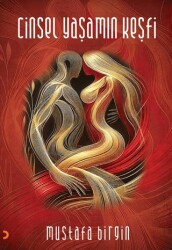 Cinsel Yaşamın Keşfi - Cinius Yayınları