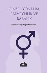 Cinsel Yönelim, Ebeveynlik ve Babalık - Ayık Kitap