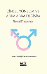 Cinsel Yönelim ve Adım Adım Değişim - Ayık Kitap