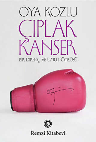 Çıplak Kanser - Remzi Kitabevi