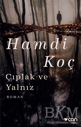 Çıplak ve Yalnız - Can Yayınları