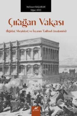 Çırağan Vakası - 1