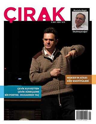 Çırak Dergisi Sayı: 5 2018 - Çırak Dergisi