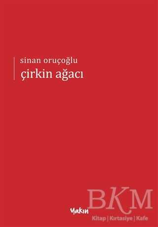 Çirkin Ağacı - Yakın Kitabevi