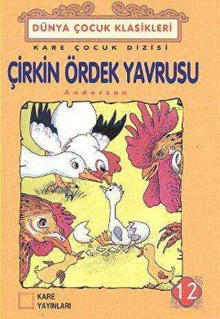 Çirkin Ördek Yavrusu - Kare Yayınları