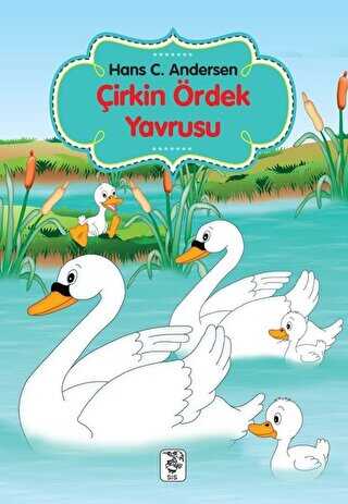 Çirkin Ördek Yavrusu - Sis Yayıncılık