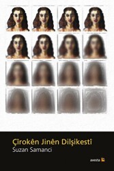 Çiroken Jinen Dilşikesti - Avesta Yayınları