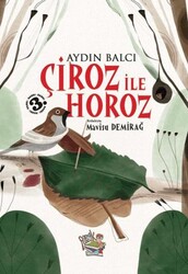 Çiroz ile Horoz - Parmak Çocuk Yayınları