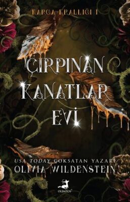 Çırpınan Kanatlar Evi - 1