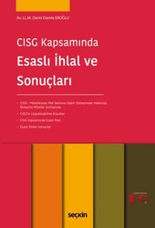CISG Kapsamında Esaslı İhlal ve Sonuçları - Seçkin Yayıncılık