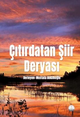 Çıtırdatan Şiir Deryası - 1
