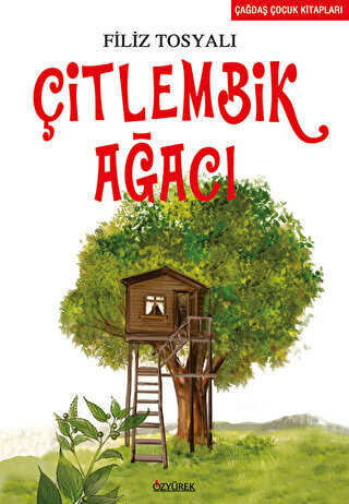 Çitlembik Ağacı - Özyürek Yayınları